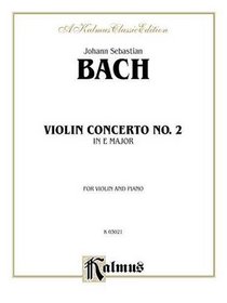 Violin Concerto No. 2 in E Major (A Kalmus Classic Edition)