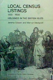 Local Census Listings 1522-1930 : Holdings in the British Isles