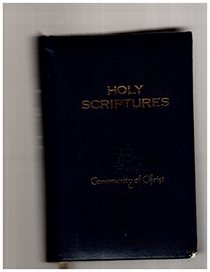 The Holy Scriptures, Inspired Version (Containing the Old and New Testaments, an Inspired Revision of the Authorized (King James) Version)