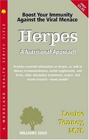 Herpes: A Nutritional Approach (Today's Health Series, No 7)