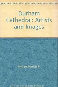 Durham Cathedral: Artists and Images