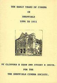 Early Years of Cinema in Sheffield, 1896-1911