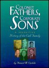 Colonist fathers, corporate sons; a relective history of the Call family