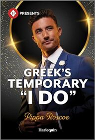 Greek's Temporary 'I Do' (Greek Groom Swap, Bk 2) (Harlequin Presents, No 4211)