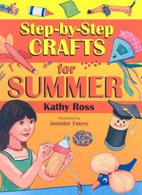 Step-by-Step Crafts for Summer