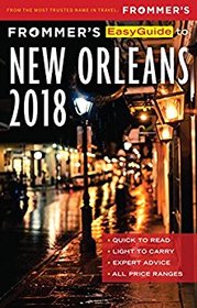 Frommer's EasyGuide to New Orleans 2018 (EasyGuides)