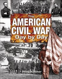 The American Civil War: Day by Day