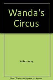 Wanda's Circus