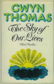 The sky of our lives: three novellas