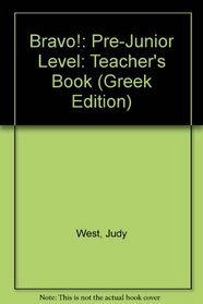 Bravo!: Pre-Junior Level: Teacher's Book (Greek Edition) (Greek and English Edition)