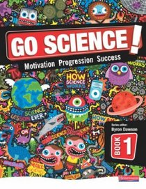 Go Science!: Year 7 Pupil Bk. 1