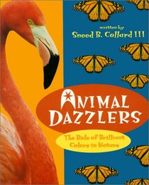 Animal Dazzlers (First Books--Animals)