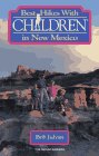 Best Hikes With Children in New Mexico