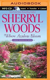 Where Azaleas Bloom (Sweet Magnolias Series)