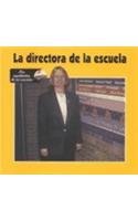 LA Directora De LA Escuela (Ayudantes de Mi Escuela) (Spanish Edition)