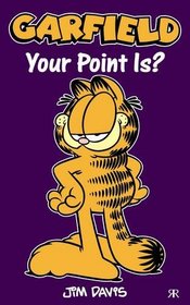 Garfield - Your Point Is? (Garfield Pocket Books)