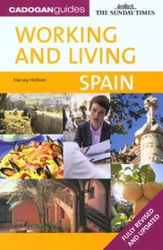 Working & Living Spain, 2nd (Working & Living - Cadogan)