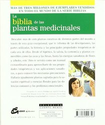 La biblia de las plantas medicinales. Guia definitiva de las hierbas, los arboles y las flores (Spanish Edition)