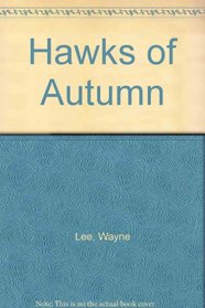 Hawks of Autumn