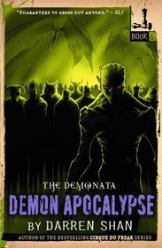 Demon Apocalypse (Demonata, Bk 6)
