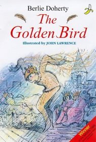The Golden Bird (Yellow Banana Books)