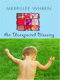 An Unexpected Blessing (Love Inspired #352)