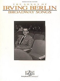 Irving Berlin - Broadway Songs (Piano, Vocal, Guitar)