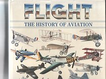 Flight: The History of Aviation