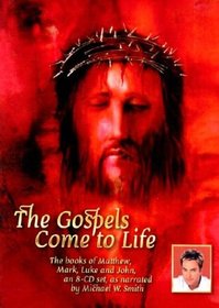 The Gospels Come to Life: The Books of Matthew, Mark, Luke and John (Audio CD) (Abridged)