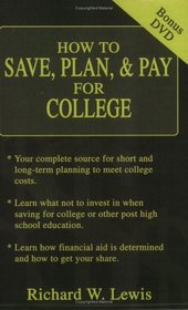 How to Save, Plan, & Pay for College (Bonus DVD Included)