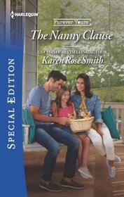 The Nanny Clause (Furever Yours, Bk 4) (Harlequin Special Edition, No 2687)