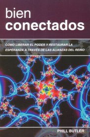 Bien conectados (Spanish Edition)