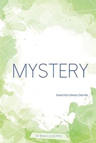 Mystery (Essential Literary Genres)