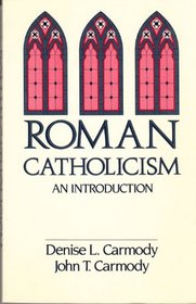 Roman Catholicism: An Introduction