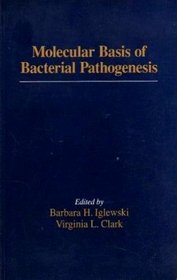 Molecular Basis of Bacterial Pathogenesis, Volume 11