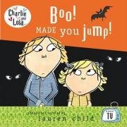 Boo! Made You Jump! (Charlie & Lola)