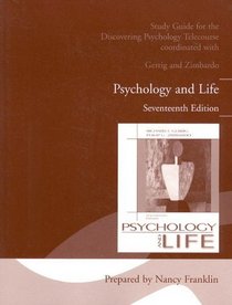 Study Guide for the Discovering Psychology Telecourse coordinated with Gerrig and Zimbardo - Psychology & Life