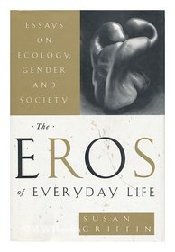 The Eros of Everyday Life