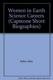 Women in Earth Science Careers (Capstone Short Biographies)