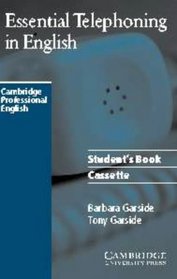 Essential Telephoning in English Audio Cassette (Cambridge Professional English)