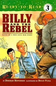 Billy and the Rebel (Ready-To-Read: Level 3 (Prebound))
