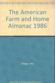 The American Farm and Home Almanac 1986