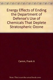 Energy Effects of Ending the Department of Defense's Use of Chemicals That Deplete Stratospheric Ozone