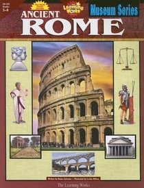 Ancient Rome: Museum Series, Gr. 5-8 (Social Studies Museum)