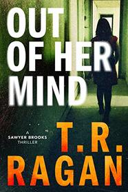 Out of Her Mind (Sawyer Brooks, Bk 2)