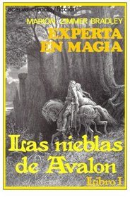 Experta en Magia: Libro 1 de Las Nieblas de Avalon (Volume 1) (Spanish Edition)