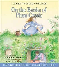 On the Banks of Plum Creek CD (Little House the Laura Years)