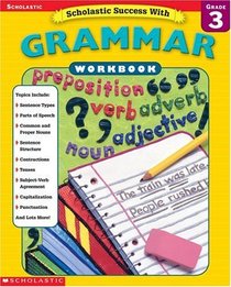 Scholastic Success with Tests: Grammar Workbook Grade 3 (Grades 3)
