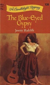 The Blue-Eyed Gypsy (Candlelight Regency, No 128)