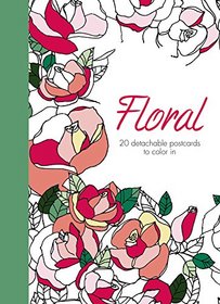 Floral: 20 detachable postcards to color in